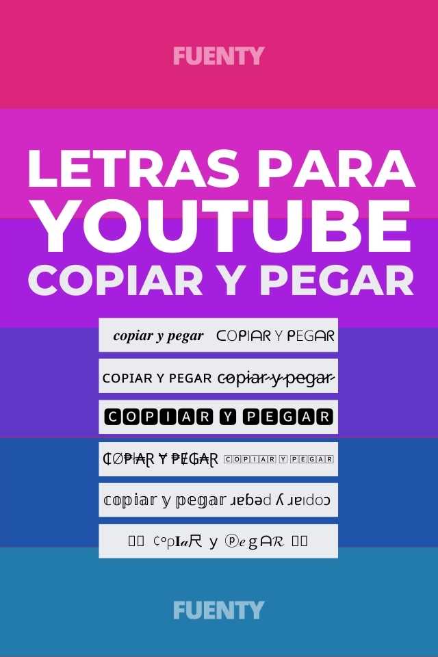 Conversor de letras para YouTube - fuentes y tipografias para copiar y pegar